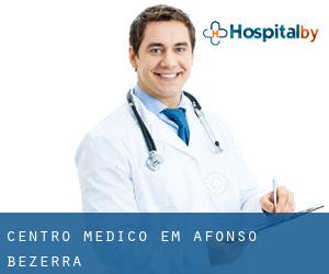 Centro médico em Afonso Bezerra