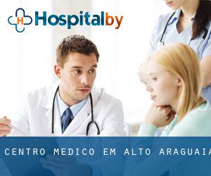 Centro médico em Alto Araguaia