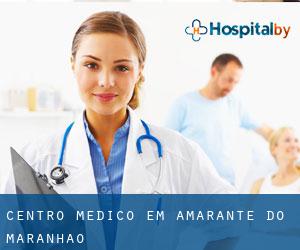 Centro médico em Amarante do Maranhão