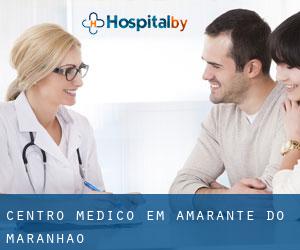 Centro médico em Amarante do Maranhão