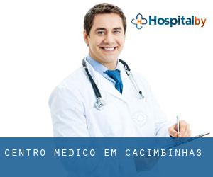 Centro médico em Cacimbinhas