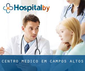 Centro médico em Campos Altos