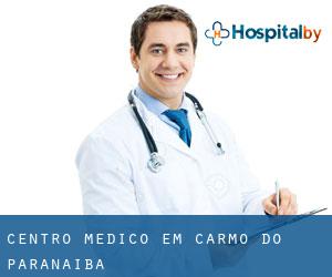 Centro médico em Carmo do Paranaíba