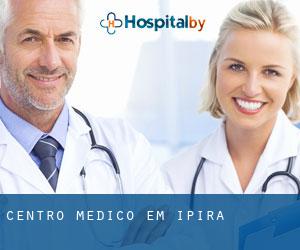 Centro médico em Ipirá