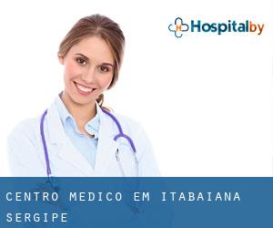 Centro médico em Itabaiana (Sergipe)