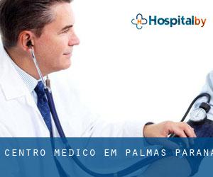 Centro médico em Palmas (Paraná)
