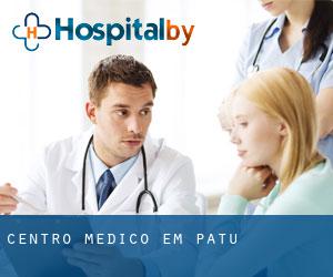 Centro médico em Patu