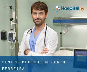 Centro médico em Porto Ferreira