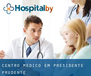 Centro médico em Presidente Prudente