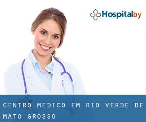 Centro médico em Rio Verde de Mato Grosso