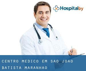 Centro médico em São João Batista (Maranhão)