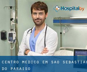 Centro médico em São Sebastião do Paraíso