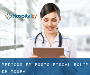 Médicos em Pôsto Fiscal Rolim de Moura