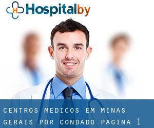 centros médicos em Minas Gerais por Condado - página 1