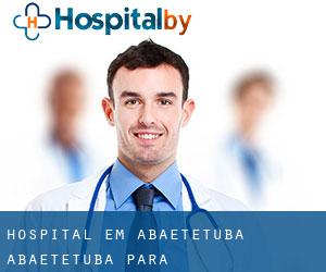 hospital em Abaetetuba (Abaetetuba, Pará)