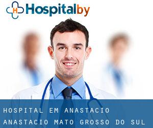 hospital em Anastácio (Anastácio, Mato Grosso do Sul)