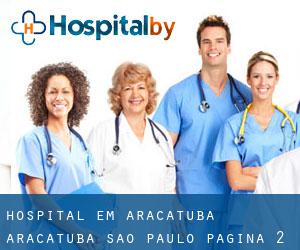 hospital em Araçatuba (Araçatuba, São Paulo) - página 2