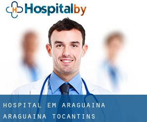 hospital em Araguaína (Araguaína, Tocantins)