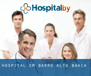 hospital em Barro Alto (Bahia)