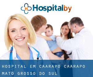 hospital em Caarapó (Caarapó, Mato Grosso do Sul)