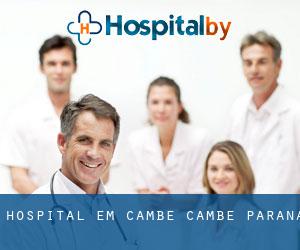 hospital em Cambé (Cambé, Paraná)