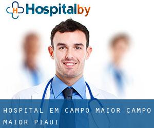 hospital em Campo Maior (Campo Maior, Piauí)