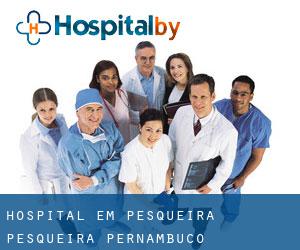hospital em Pesqueira (Pesqueira, Pernambuco)