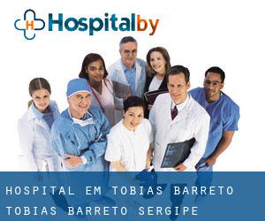 hospital em Tobias Barreto (Tobias Barreto, Sergipe)
