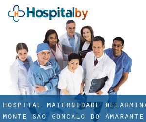 Hospital Maternidade Belarmina Monte (São Gonçalo do Amarante)